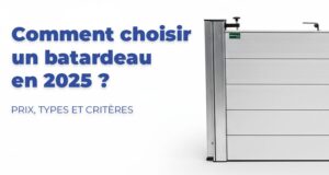 Visuel du guide Comment choisir un batardeau en 2025 présentant les types, prix et critères de choix